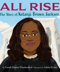 All Rise: The Story of Ketanji Brown Jackson