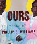 Ours: A Novel