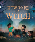 How to be a Witch (Hardcover)