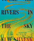 There are Rivers in the Sky