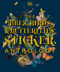 BEES, BIRDS & BUTTERFLIES STICKER ANTHOLOGY