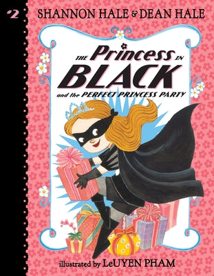 Princess In Black And The Perfect Princess Party