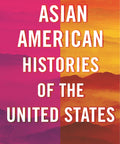 Asian American Histories of the United States (Paperback)