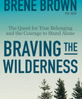 Braving the Wilderness Paperback