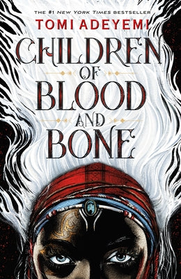 Children of Blood and Bone (Legacy of Orisha #1) Hardcover