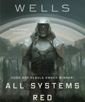 All Systems Red (Murderbot Diaries) (Hardcover)