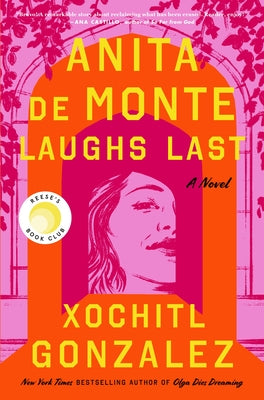 Anita de Monte Laughs Last : A Novel