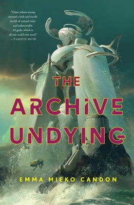 The Archive Undying (Downworld Sequence #1)