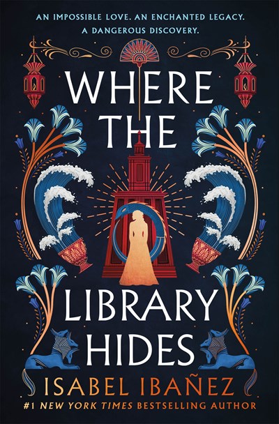 Where the Library Hides : A Novel