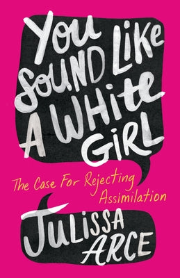 You Sound Like a White Girl (Paperback)