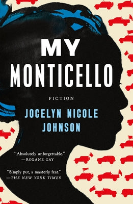 MY MONTICELLO: FICTION Paperback