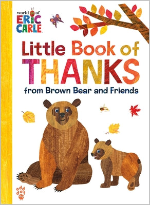 Little Book of Thanks From Brown Bear and Friends