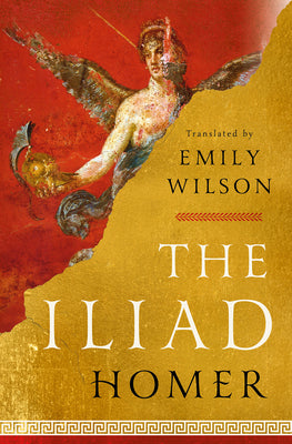 The Iliad trans. Emily Wilson