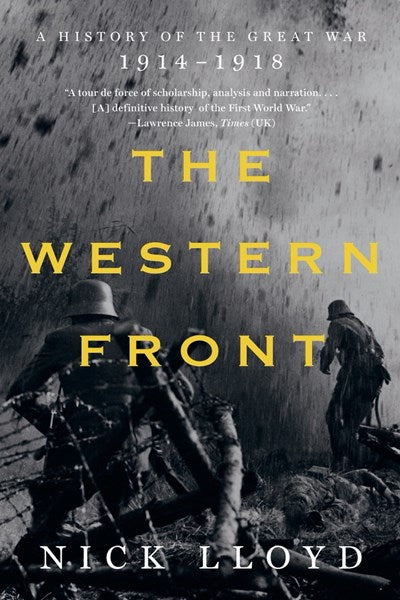 The Western Front : A History of the Great War, 1914-1918