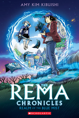 Realm Of The Blue Mist: A Graphic Novel (The Rema Chronicles