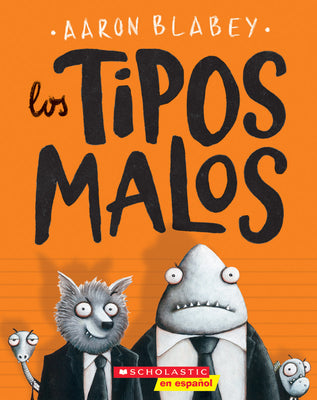 Los Los Tipos Malos (The Bad Guys), 1