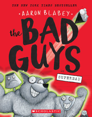 Bad Guys In Superbad (The Bad Guys #8)