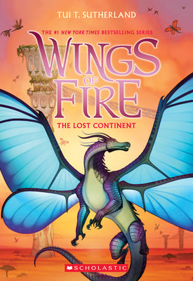 Lost Continent (Wings Of Fire #11): Volume 11