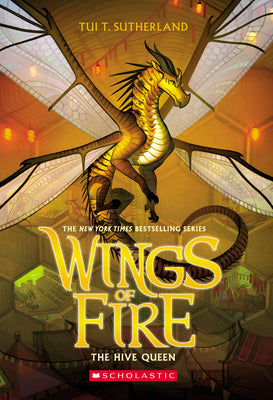 Hive Queen (Wings Of Fire, Book 12): Volume 12