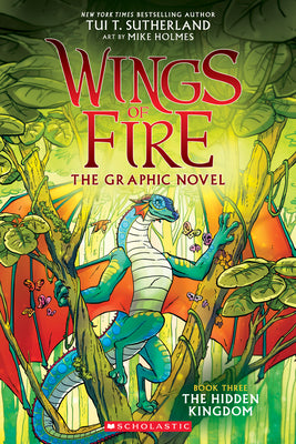 Wings Of Fire: The Hidden Kingdom: A Graphic Novel (Wings Of