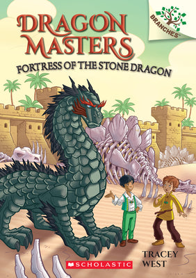 Fortress Of The Stone Dragon: A Branches Book (Dragon Master