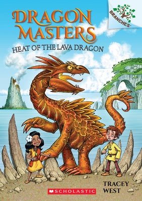 Heat Of The Lava Dragon: A Branches Book (Dragon Masters #18