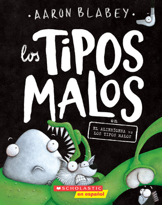 Los Tipos Malos En El Alienígena Vs Los Tipos Malos (Bad Guy