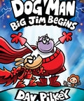 Dog Man: Big Jim Begins: A Graphic Novel (Dog Man #13)