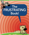 Frustrating Book! (An Unlimited Squirrels Book)