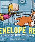 Penelope Rex and the Problem with Pets