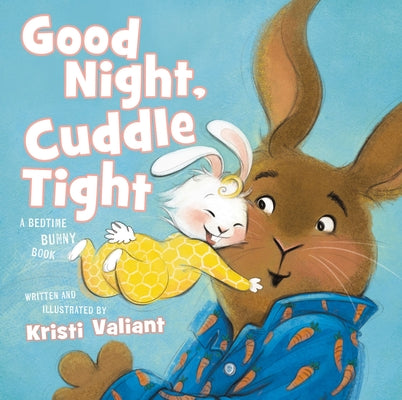 Good Night, Cuddle Tight (Board Book)