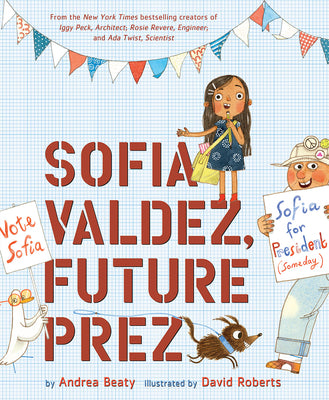 Sofia Valdez, Future Prez HC