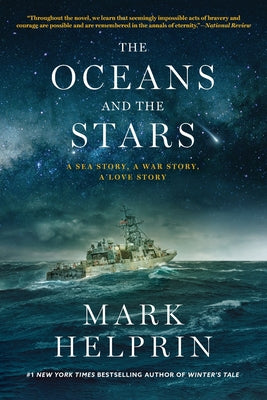 The Oceans and the Stars: A Sea Story, a War Story, a Love Story (a Novel) (Paperback)