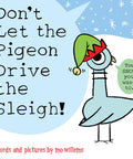 Don't Let the Pigeon Drive the Sleigh! Hardcover