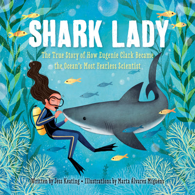 Shark Lady: The True Story Of How Eugenie Clark Became The O