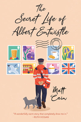 SECRET LIFE OF ALBERT ENTWISTLE: AN UPLIFTING AND UNFORGETTA
