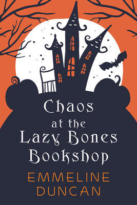 Chaos at the Lazy Bones Bookshop (A Halloween Bookshop Mystery)