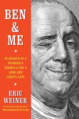 Ben & Me: In Search of a Founder's Formula for a Long and Useful Life