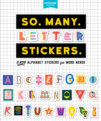 SO. MANY. LETTER STICKERS.: 3,820 ALPHABET STICKERS FOR WORD