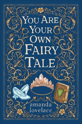 You Are Own Fairy Tale