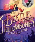 Beetle & The Hollowbones