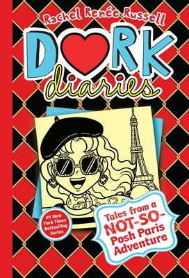 Dork Diaries 15: Tales from a Not-So-Posh Paris Adventure