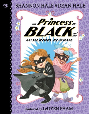 Princess in Black and the Mysterious Playdate (Princess in Black #5)