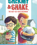 Shermy & Shake, The Not-So-Nice Neighbor