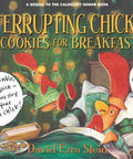 Interrupting Chicken: Cookies for Breakfast