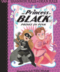 The Princess in Black and the Prince in Pink