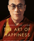 The Art of Happiness: A Handbook for Living Paperback