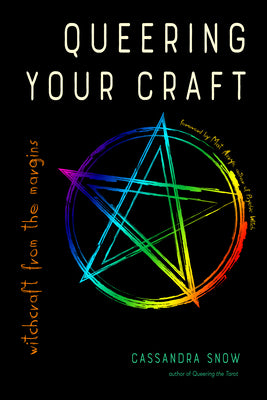 Queering Your Craft: Witchcraft from the Margins Paperback