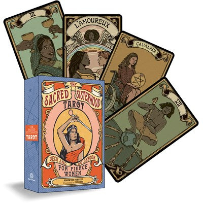 The Sacred Sisterhood Tarot: Deck and Guidebook for Fierce Women (78 Cards and Guidebook): Deck and Guidebook for Fierce Women (78 Cards and Guidebook)