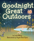 Goodnight Great Outdoors (Nature Time)